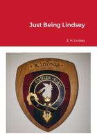 Just Being Lindsey 1435774876 Book Cover