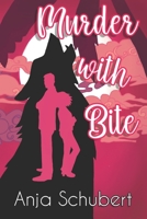 Murder with Bite B0BR72T69K Book Cover