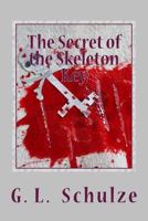 The Secret of the Skeleton Key: The Young Detectives' Mystery - Book Six 0692058788 Book Cover
