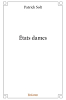 États dames (French Edition) 2414111194 Book Cover