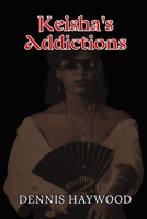 Keisha's Addictions B0FVGHF35V Book Cover