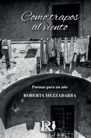 Como trapos al viento: Poemas para un año (Spanish Edition) B0FB3GRVZ8 Book Cover