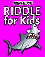 Riddle for Kids: Tricky Questions and Brain Teasers, Funny Challenges that Kids and Families Will Love, Most Mysterious and Mind-Stimulating Riddles, Brain Teasers and Lateral-Thinking - Green B085DTB3KY Book Cover