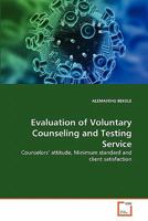 Evaluation of Voluntary Counseling and Testing Service 3639323076 Book Cover