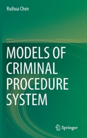 Models of Criminal Procedure System 9811936501 Book Cover