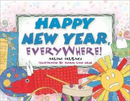 Happy New Year, Everywhere 0761314881 Book Cover