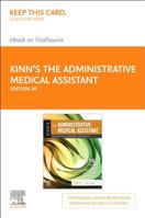 Kinn's the Administrative Medical Assistant - Elsevier eBook on Vital Source (Retail Access Card): An Applied Learning Approach 0443106630 Book Cover