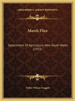 March Flies: Department Of Agriculture, New South Wales 1356077161 Book Cover