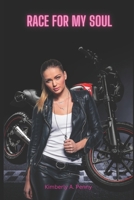 Race For My Soul: B0BBJHK6QH Book Cover