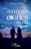 Les dernières étoiles du ciel (Harmattan Guinée) (French Edition) 2336573865 Book Cover