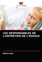 Les Responsables de l'Entretien de l'Espace 6203220620 Book Cover