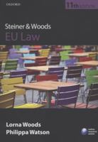 Steiner & Woods EU Law 0199641854 Book Cover