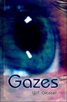 Gazes 1413788440 Book Cover