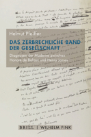 Das Zerbrechliche Band Der Gesellschaft: Diagnosen Der Moderne Zwischen Honoré de Balzac Und Henry James 3770564693 Book Cover