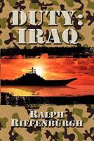 Duty: Iraq 1605636177 Book Cover