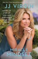 Miracle Mindset: Show Up. Step Up. You Are Stronger Than You Think. 1501129872 Book Cover