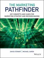 The Marketing Pathfinder: Key Concepts and Cases for Marketing Strategy and Decision Making 1119961769 Book Cover