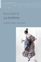 Puccini's La Bohème 0190637897 Book Cover