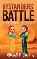 Bystanders' Battle: Civilians In Siege 164324115X Book Cover