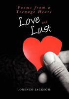 Love and Lust 1453568921 Book Cover