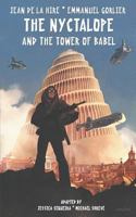 The Nyctalope and The Tower of Babel 1612277012 Book Cover