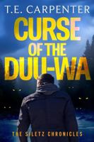 Curse of the Duu-Wa: The Siletz Chronicles B0FNCVJ526 Book Cover