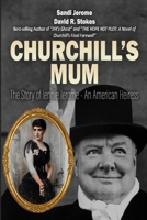 Churchill's Mum: The Story of Jennie Jerome, an American Heiress 173603488X Book Cover