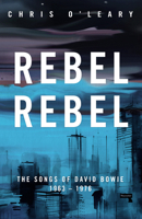 Rebel Rebel (Bowiesongs 1) 191567283X Book Cover