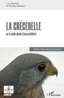 La crécerelle: ou le noble destin d'une prolétaire (Zoosémiotique) (French Edition) 233640320X Book Cover