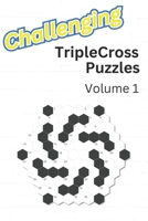 Challenging TripleCross Puzzles: Volume 1 B0CN6NJ3G8 Book Cover