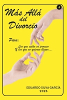 Más Allá del Divorcio (Más Allá del Crecimiento Personal) (Spanish Edition) B0GRN5LNS4 Book Cover