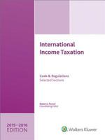 International Income Taxation 2015-2016: Code and Regulations-Selected Sections 0808041339 Book Cover