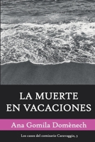 La muerte en vacaciones (Los casos del comisario Caravaggio) B08P1JDHSC Book Cover