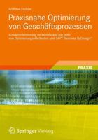 Praxisnahe Optimierung Von Gesch Ftsprozessen: Kundenorientierung Im Mittelstand Mit Hilfe Von Optimierungs-Methoden Und SAP Business Bydesign 3834813575 Book Cover