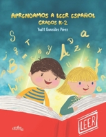 Aprendamos a leer español: Grados K-2 (Aprende español con Yudit González) (Spanish Edition) 195741779X Book Cover
