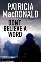 Don't Believe a Word 0727885871 Book Cover
