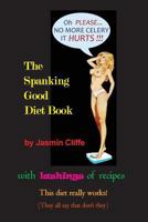 The Spanking Good Diet Book 1536952796 Book Cover