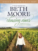 Chasing Vines Group Experience 1496440889 Book Cover