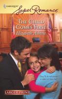The Child Comes First 037371503X Book Cover
