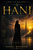 Hani: Beyond The System. Within The Truth. (Hani series) B0GYP6DXZ3 Book Cover