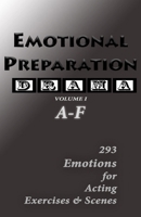 Emotional Preparation: VOLUME 1: Your Emotion Activation Companion (Emotional Preparation Technique for Actors and Creators) B0DZXP5KD7 Book Cover