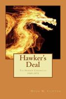Hawker's Deal: The Hawker Chronicles 1969-1975 1517382556 Book Cover