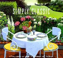 Simply Classic: A Collection of Recipes to Celebrate the Northwest 0963608894 Book Cover