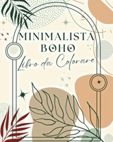 Minimalista Boho Libro da Colorare: 60 Disegni Estetici da Colorare per Adolescenti e Adulti (Italian Edition) B0CV4MTSD8 Book Cover