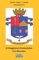 IX Reggimento Paracadutisti "Col Moschin" 2372973894 Book Cover