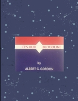 It's Our Bloodline 1300799730 Book Cover