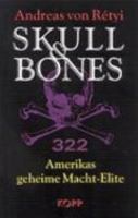 Skull & Bones. Amerikas geheime Macht-Elite 3930219700 Book Cover