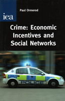 Crime: Economic Incentives and Social Networks 0255365543 Book Cover