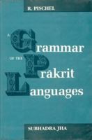 Grammar of the Prakrit Languages 8120816803 Book Cover