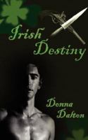 Irish Destiny 1601540515 Book Cover